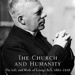 George Bell, Bishop of Chichester: Church, State, and Resistance in the Age  of Dictatorship: : Chandler, Andrew: 9780802872272: Books