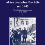 Review of Akten deutscher Bischöfe seit 1945, Kommission für Zeitgeschichte