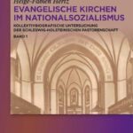 Review of Helge-Fabien Hertz, Evangelische Kirchen im Nationalsozialismus. Kollektivbiografische Untersuchung der schleswig-holsteinischen Pastorenschaft